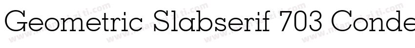 Geometric Slabserif 703 Condens字体转换